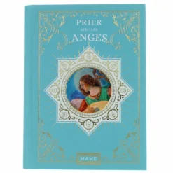Palais du Rosaire Livre de prière "Prier avec les Anges"^ Livre De Prière