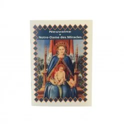 Palais du Rosaire Livret de neuvaine à Notre Dame des Miracles^ Livret De Neuvaine
